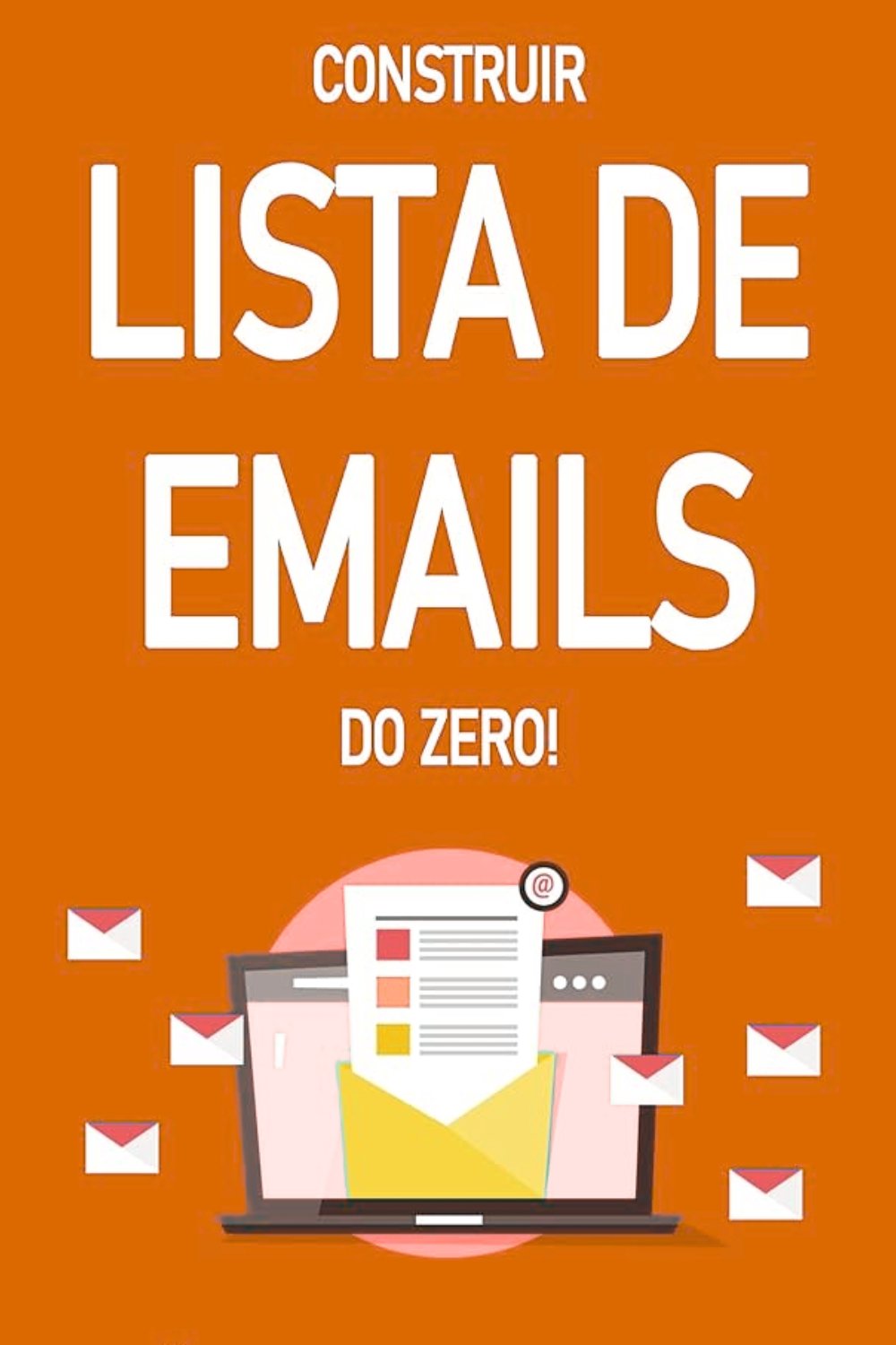 Como Construir uma Lista de E-mails do Zero em 2025: Guia Completo 1 Como Construir uma Lista de E-mails do Zero em 2025: Guia Completo
